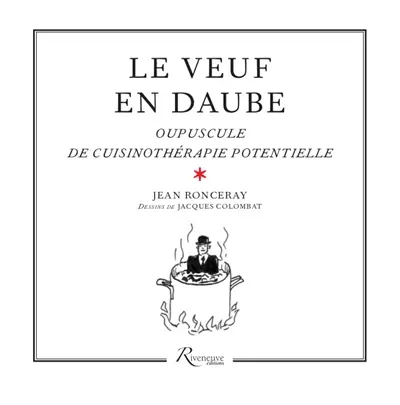 Le veuf en daube : oupuscule de cuisinothérapie potentielle