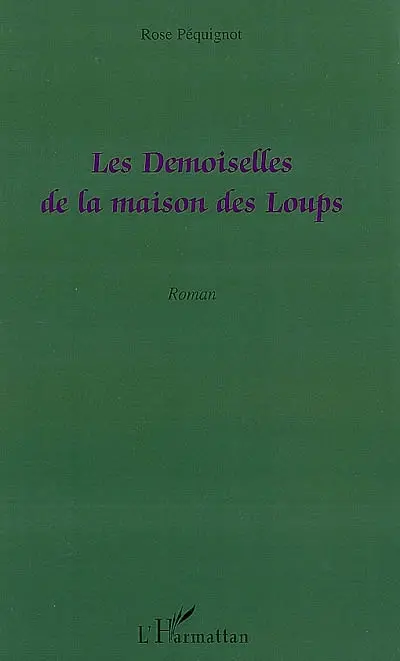 Les demoiselles de la maison des loups