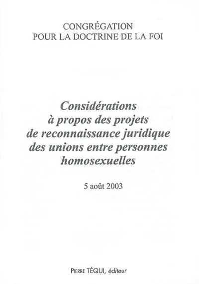 Considérations à propos des projets de reconnaissance juridique des unions entre personnes homosexuelles