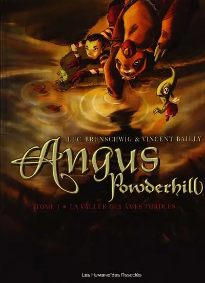Angus Powderhill. Vol. 1. La vallée des âmes tordues