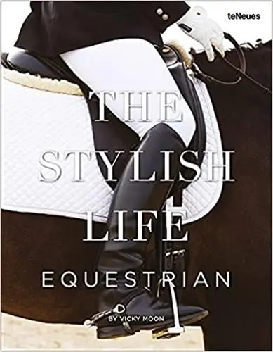 The stylish life : equestrian