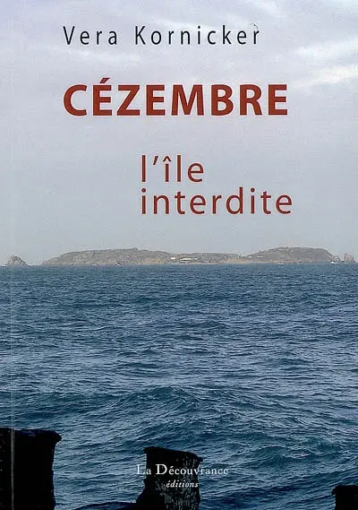 Cézembre : l'île interdite