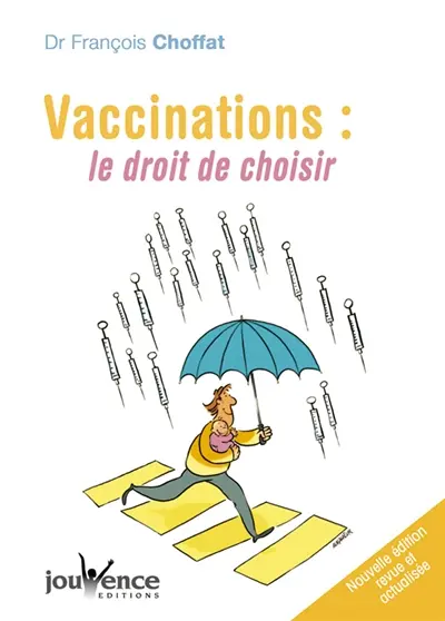 Vaccinations : le droit de choisir
