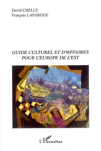 Guide culturel et d'affaires pour l'Europe de l'Est