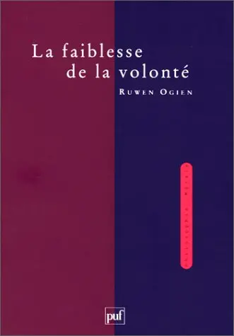La Faiblesse de la volonté