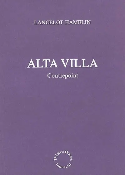 Alta Villa : contrepoint