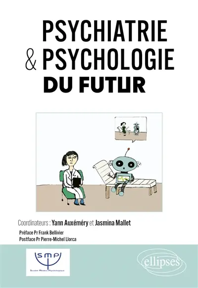 Psychiatrie & psychologie du futur