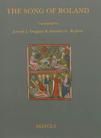 The song of Roland : translations of the versions in assonance and rhyme of the chanson de Roland