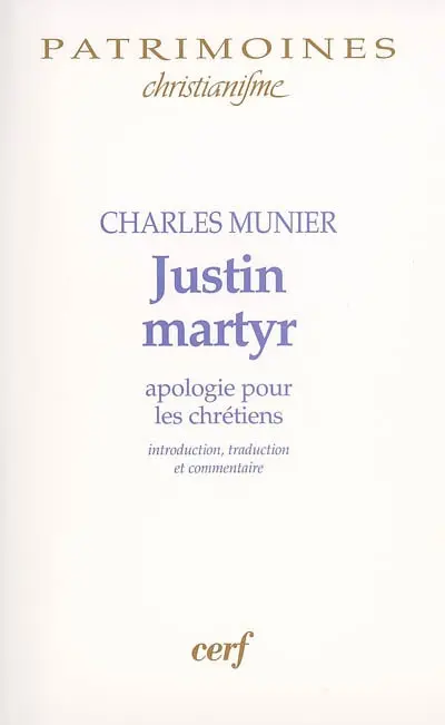 Justin martyr, Apologie pour les chrétiens