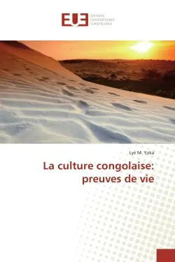 La culture congolaise : preuves de vie
