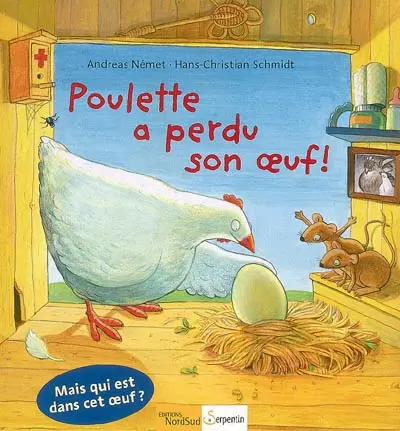 Poulette a perdu son oeuf !