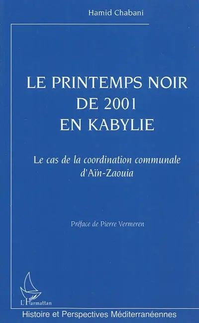 Le printemps noir de 2001 en Kabylie : cas de la coordination communale d'Aïn-Zaouia