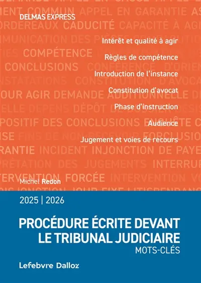 Procédure écrite devant le tribunal judiciaire : mots-clés : 2025-2026