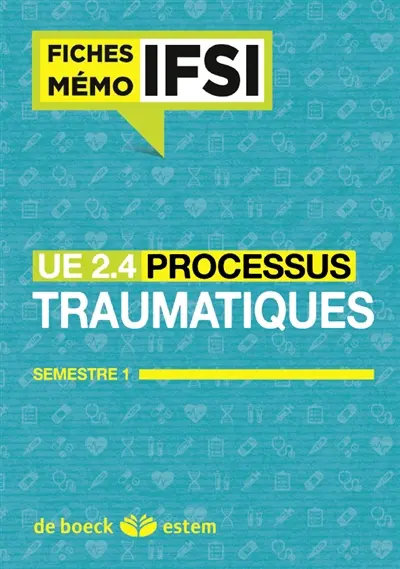 UE 2.4, processus traumatiques : semestre 1