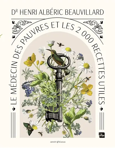 Le médecin des pauvres et les 2.000 recettes utiles