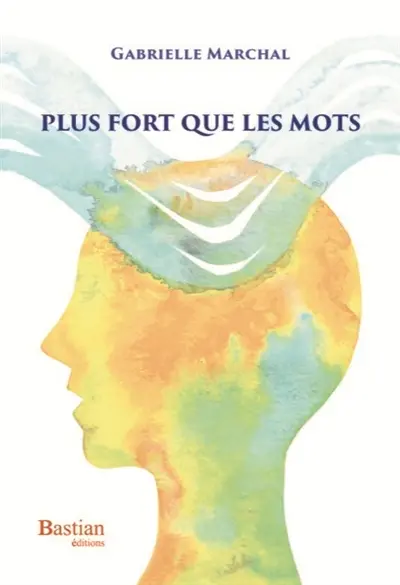 Plus fort que les mots