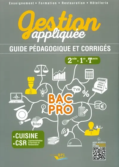 Gestion appliquée 2de, 1re, terminale : guide pédagogique et corrigés