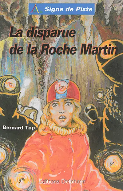La disparue de la Roche Martin