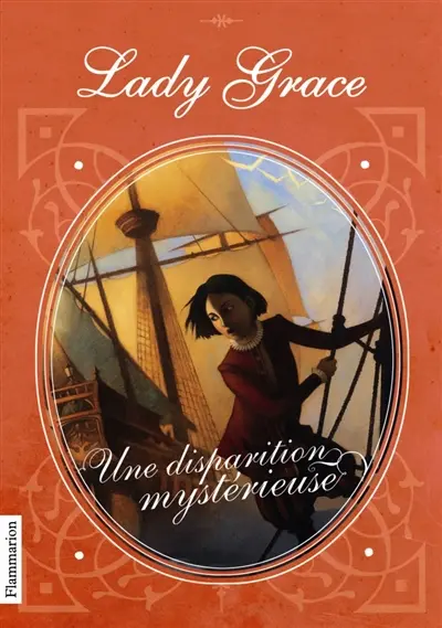 Lady Grace : extraits des journaux intimes de lady Grace Cavendish. Vol. 2. Une disparition mystérieuse