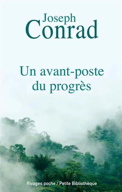Un avant-poste du progrès