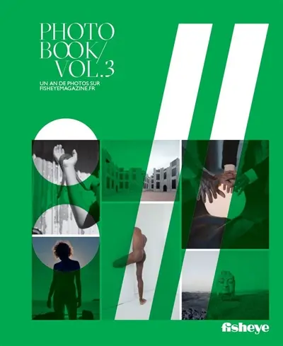 Fisheyemagazine.fr/photobook. Vol. 3
