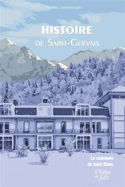 Histoire de Saint-Gervais : La commune du mont Blanc