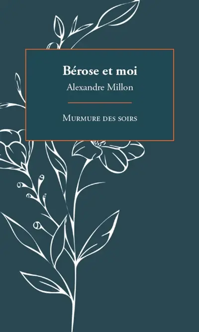 Bérose et moi