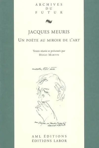 Jacques Meuris : un poète au miroir de l'art
