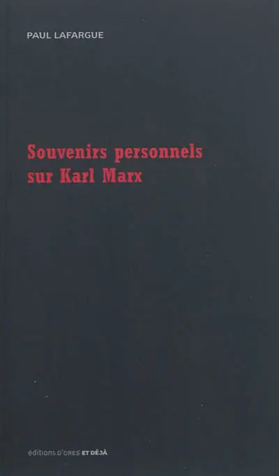 Souvenirs personnels sur Karl Marx
