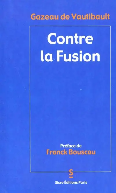 Contre la fusion