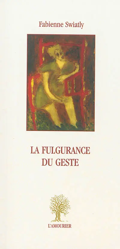 La fulgurance du geste