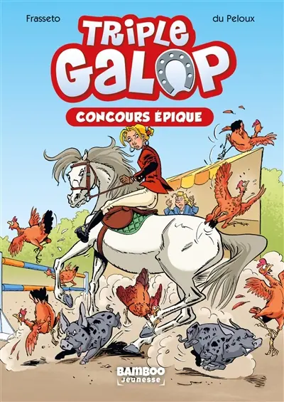 Triple galop. Vol. 3. Concours épique