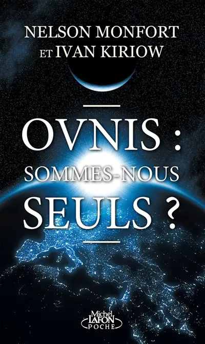 Ovnis : sommes-nous seuls ?