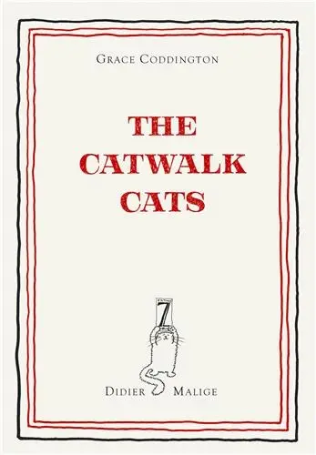 Grace Coddington The Catwalk Cats