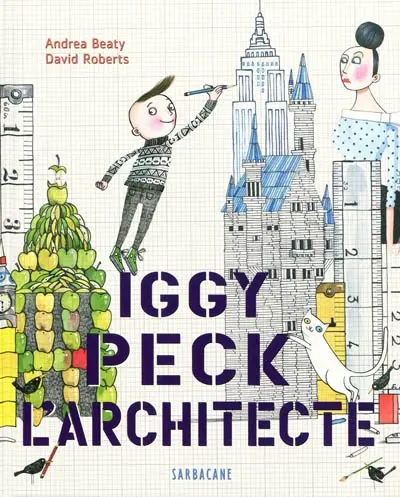 Iggy Peck l'architecte