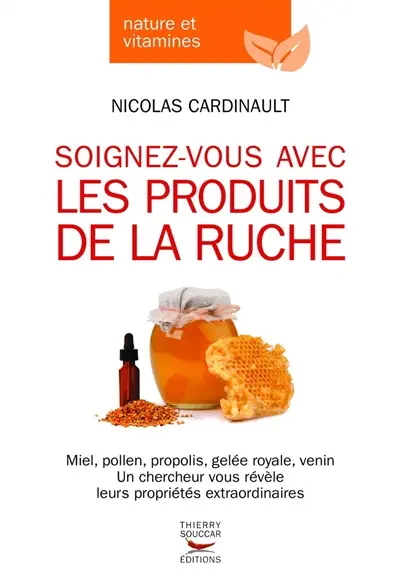 Soignez-vous avec les produits de la ruche