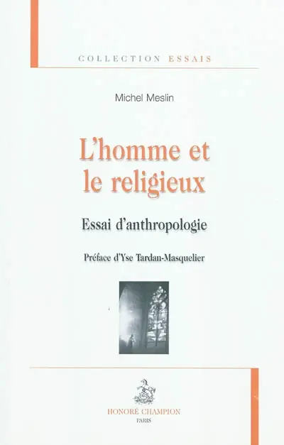 L'homme et le religieux : essai d'anthropologie