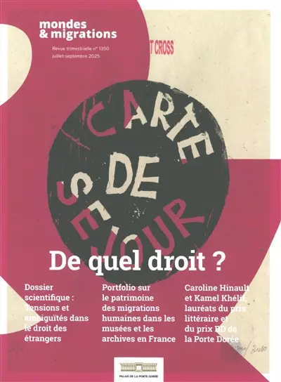 Mondes & migrations, n° 1350. De quel droit ?