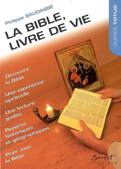 La Bible, livre de vie