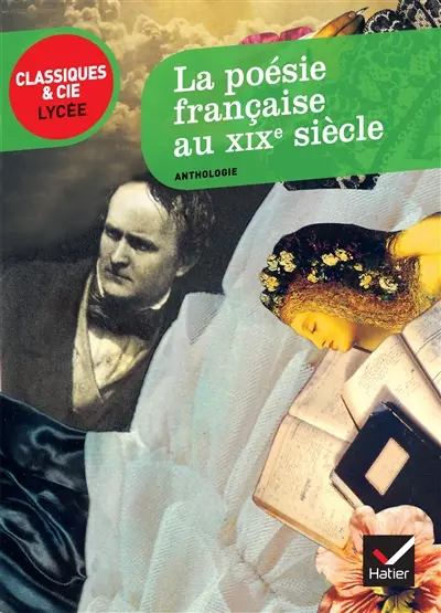 La poésie française au XIXe siècle : anthologie