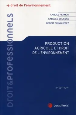 Production agricole et droit de l'environnement