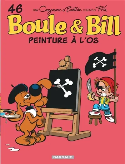 Boule et Bill. Vol. 46. Peinture à l'os