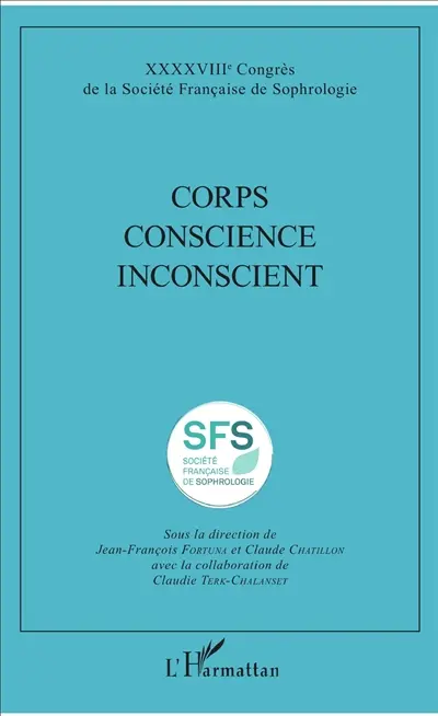 Corps, conscience, inconscient