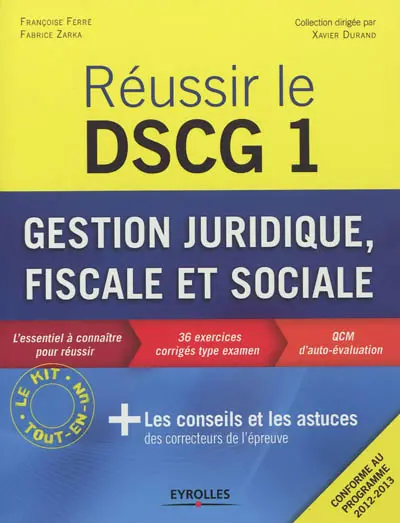 Réussir le DSCG 1 : gestion juridique, fiscale et sociale