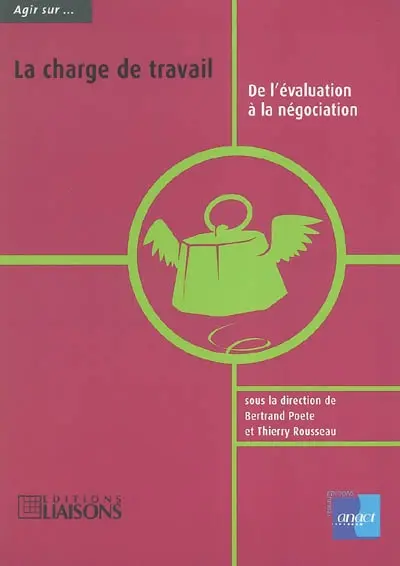 La charge de travail : de l'évaluation à la négociation