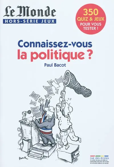 Connaissez-vous la politique ?