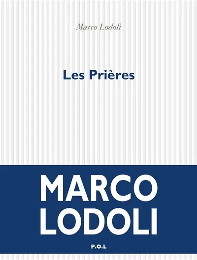 Les Prières, Marco Lodoli