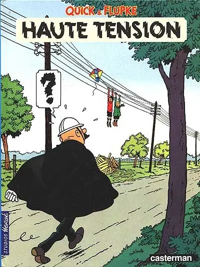 Quick et Flupke. Vol. 3. Haute tension