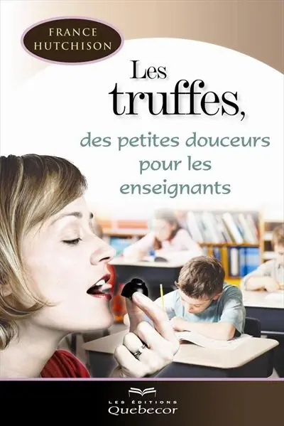 Les truffes, des petites douceurs pour les enseignants