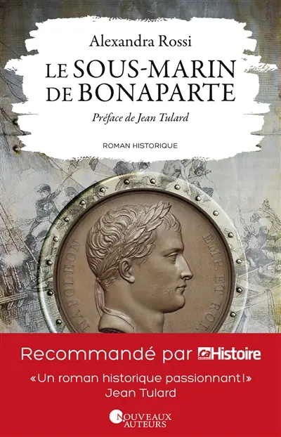 Le sous-marin de Bonaparte : roman historique